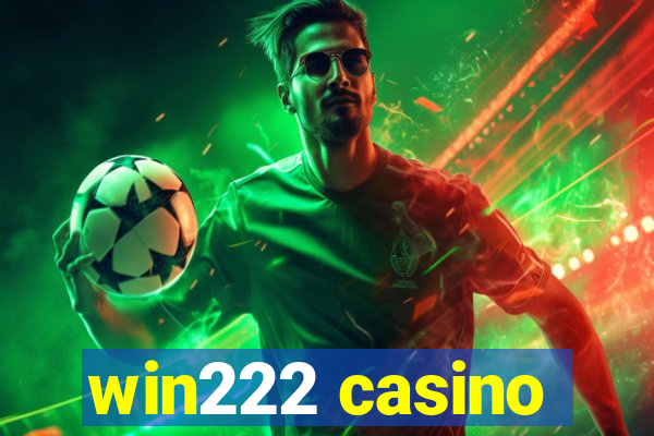 win222 casino